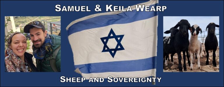 Samuel & Keila Wearp: Sheep and Sovereignty, part 1